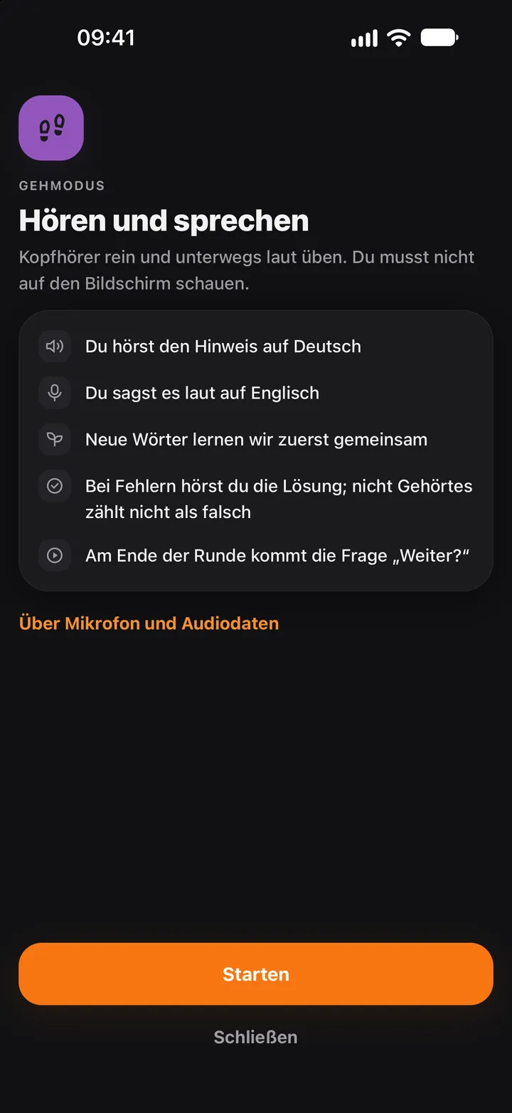 Gehmodus: Du hörst den Hinweis und sagst das Wort laut; verbleibende Runden heute.